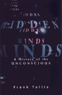 Hidden Minds: A History of the Unconscious