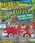 Hidden Picture Puzzles National Parks & Famous Places: 50 Seek-And-Find Puzzles to Solve and Color