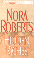 Hidden Riches - Roberts, Nora, and Burr, Sandra (Read by)