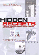 Hidden Secrets: The Complete History of Espionage and the Technology Used to Support It