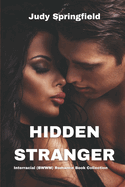 Hidden Stranger: Interracial (BWWM) Romance Book Collection