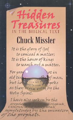 Hidden Treasures: In the Biblical Text - Missler, Chuck, Dr.