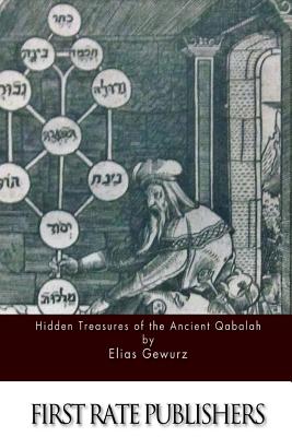 Hidden Treasures of the Ancient Qabalah - Gewurz, Elias