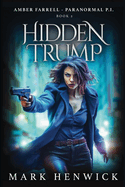 Hidden Trump: An Amber Farrell Novel