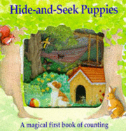 Hide and Seek Puppies: A Magical First Book of Counting