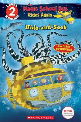 Hide and Seek (the Magic School Bus Rides Again: Scholastic Reader, Level 2) - Brooke, Samantha