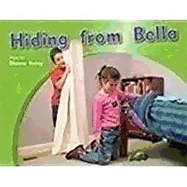 Hiding from Bella: Individual Student Edition Yellow (Levels 6-8)