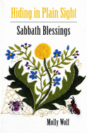 Hiding in Plain Sight: Sabbath Blessings