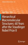 Hierarchical Macromolecular Structures: 60 Years After the Staudinger Nobel Prize II