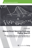 Hierarchical Relative Entropy Policy Search