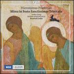 Hieronymus Praetorius: Missa in Festo Sanctissimae Trinitatis
