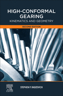 High-Conformal Gearing: Kinematics and Geometry