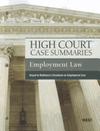 High Court Case Summaries on Employment Law, Keyed to Rothstein