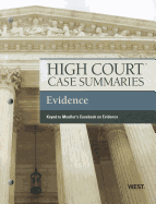 High Court Case Summaries on Evidence, Keyed to Mueller, 7th