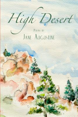 High Desert - Augustine, Jane