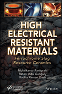 High Electrical Resistant Materials: Ferrochrome Slag Resource Ceramics