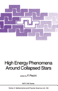 High Energy Phenomena Around Collapsed Stars