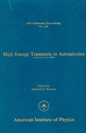 High Energy Transients in Astrophysics
