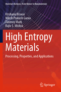 High Entropy Materials: Processing, Properties, and Applications