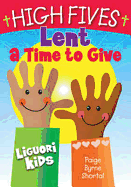 High Fives Lent: A Time to Give