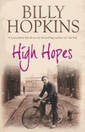 High Hopes (The Hopkins Family Saga, Book 4): An irresistible tale of northern life in the 1940s