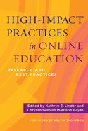 High-Impact Practices in Online Education: Research and Best Practices