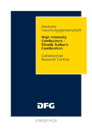 High Intensity Combustors - Steady Isobaric Combustion: Final Report of the Collaborative Research Centre 167 "Hochbelastete Brennraume - Stationare Gleichdruckverbrennung" - Wittig, Sigmar (Editor), and Vhringer, Otmar (Editor), and Kim, Soksik (Editor)