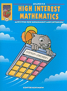 High Interest Mathematics, Grades 5-8: Activities for Enrichment and Extension