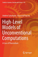 High-Level Models of Unconventional Computations: A Case of Plasmodium