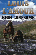 High Lonesome - L'Amour, Louis