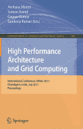 High Performance Architecture and Grid Computing: International Conference, HPAGC 2011, Chandigarh, India, July 19-20, 2011, Proceedings