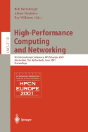 High-Performance Computing and Networking: 9th International Conference, Hpcn Europe 2001, Amsterdam, the Netherlands, June 25-27, 2001, Proceedings