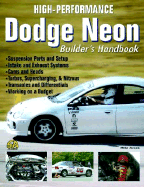 High-Performance Dodge Neon Builder's Handbook - Ancas, Mike