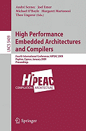 High Performance Embedded Architectures and Compilers: Fourth International Conference, Hipeac 2009