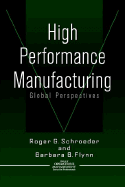 High Performance Manufacturing: Global Perspectives