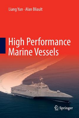 High Performance Marine Vessels - Yun, Liang, and Bliault, Alan