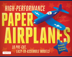 High-Performance Paper Airplanes Kit: 10 Pre-Cut, Easy-To-Assemble Models [Origami Kit with Pop-Out Cards, Book, & Catapult]