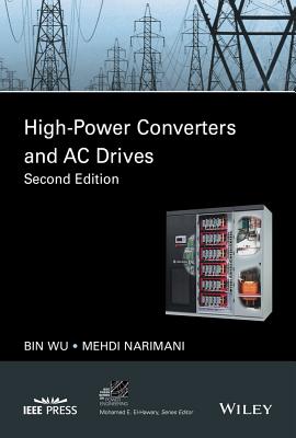 High-Power Converters and AC Drives - Wu, Bin, and Narimani, Mehdi