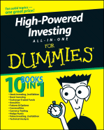 High-Powered Investing All-In-One for Dummies - Bouchentouf, Amine, and Dolan, Brian, RGN, and Duarte, Joe, M.D.