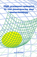 High Pressure Research in the Biosciences and Biotechnology: Proceedings of the Xxxivth Meeting of the European High Pressure Research Group, Leuven, Belgium, September 1-5, 1996