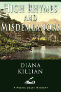 High Rhymes and Misdemeanors: A Poetic Death Mystery