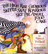 High Rise Glorious Skittle Skat Roarious Sky Pie Angel Food Cake - Willard, Nancy