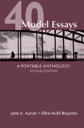High School Edition of 40 Model Essays: A Portable Anthology