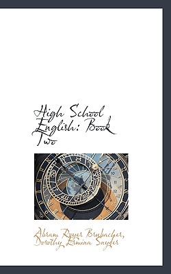 High School English: Book Two - Royer Brubacher, Dorothy Ermina Snyder