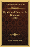 High School Exercises in Grammar (1911)