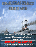 High Seas Fleet Command: World War 1 Naval Rules