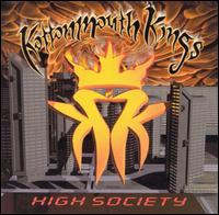 High Society - Kottonmouth Kings