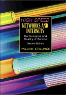 High-Speed Networks and Internets: Performance and Quality of Service