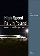 High-Speed Rail in Poland: Advances and Perspectives