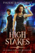 High Stakes: An Urban Fantasy Adventure